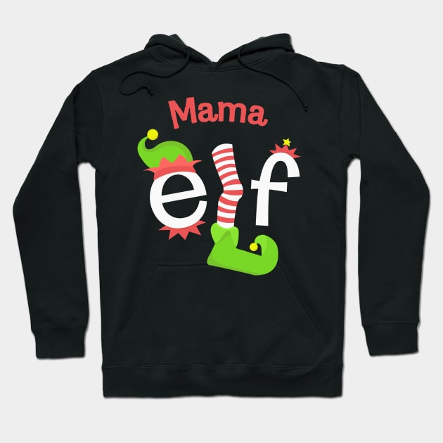 Mama Elf Matching Family Christmas Tee Hoodie by SolarFlare